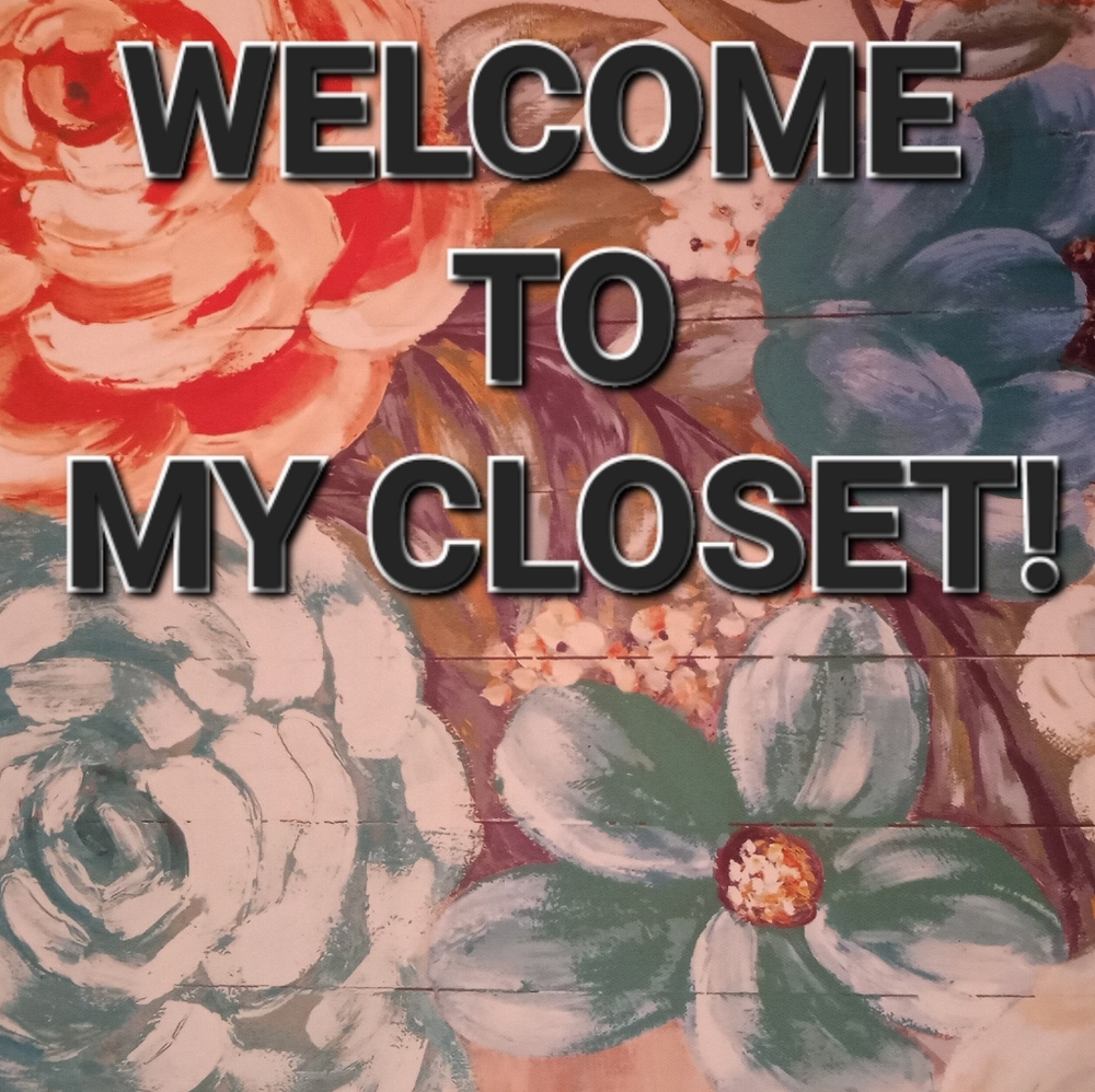 WELCOME TO MY CLOSET!